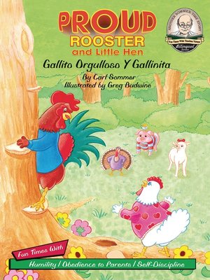 cover image of Proud Rooster and Little Hen / Gallito Orgulloso Y Gallinita